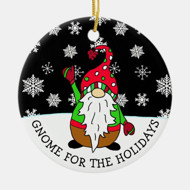 Gnome for the Holidays Christmas Pun Ceramic Tree Decoration (Front)