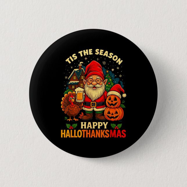 Gnome Happy Hallothanksmas Shirt Halloween Thanksg 6 Cm Round Badge (Front)
