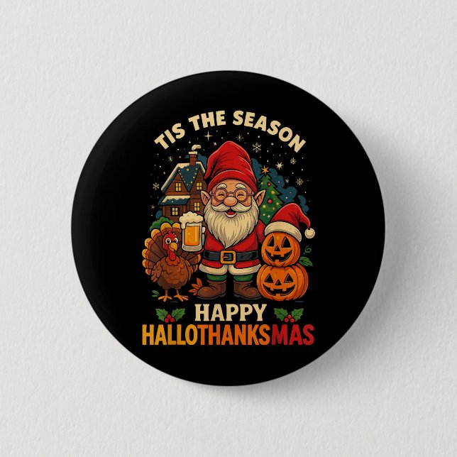 Gnome Happy Hallothanksmas Shirt Halloween Thanksg 6 Cm Round Badge (Front)
