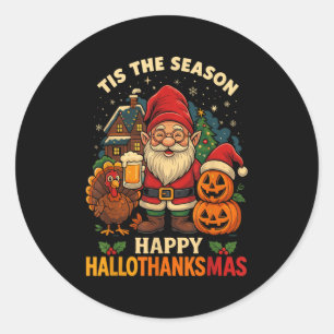 Gnome Happy Hallothanksmas Shirt Halloween Thanksg Classic Round Sticker