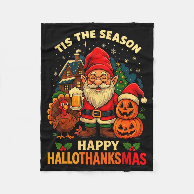 Gnome Happy Hallothanksmas Shirt Halloween Thanksg Fleece Blanket (Front)