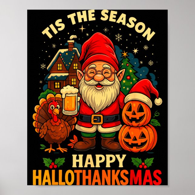 Gnome Happy Hallothanksmas Shirt Halloween Thanksg Poster (Front)