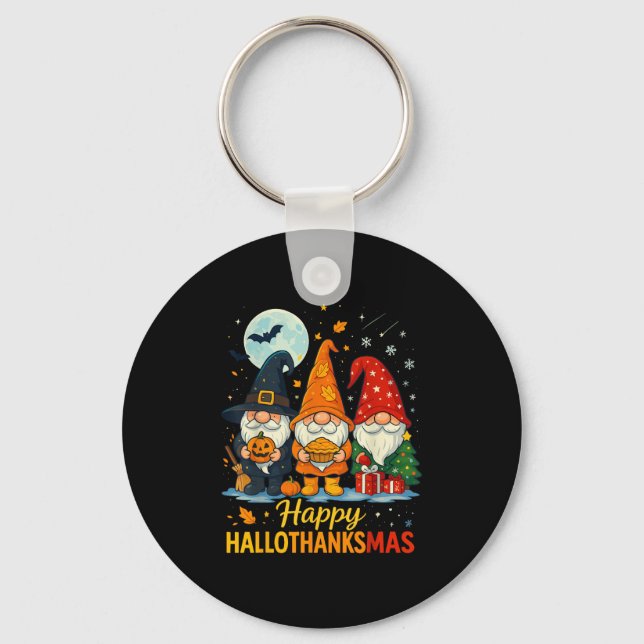 Gnome Happy Hallothanksmas Shirt Halloween Xmas Th Key Ring (Front)