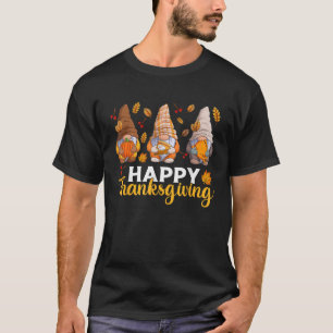 Gnome Happy Thanksgiving For Women Autumn Fall Gno T-Shirt