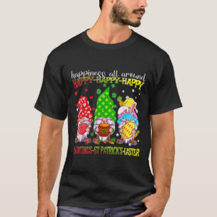 Gnome Happy Valentine St Patrick Easter Happiness T-Shirt