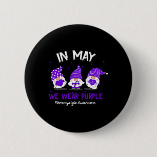 Gnome In May We Wear Purple Ribbon Fibromyalgia Aw 6 Cm Round Badge