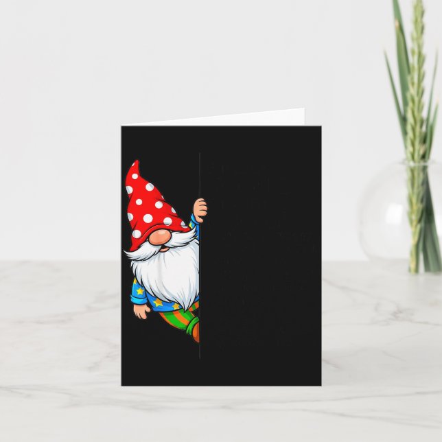 Gnome I've Been Gooder I've Been Badder Many Times Card (Front)