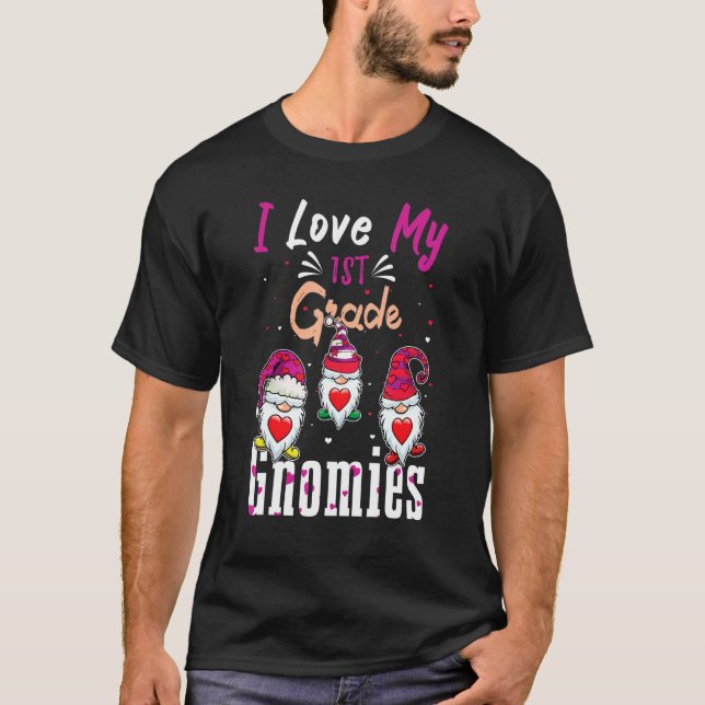 Gnome Love My 1st Grade Teacher Hearts Day Valenti T-Shirt (Front)