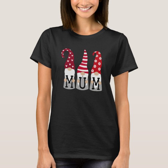 Gnome Mum Mother's Day From Daughter Son Christmas T-Shirt (Front)