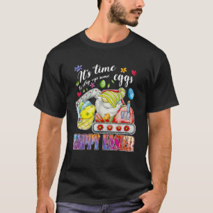Gnome On Egg Hunt Bunny Easter hunt Dig Up Some Eg T-Shirt