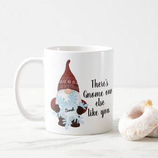 Gnome One Else Like You Personalised Mug