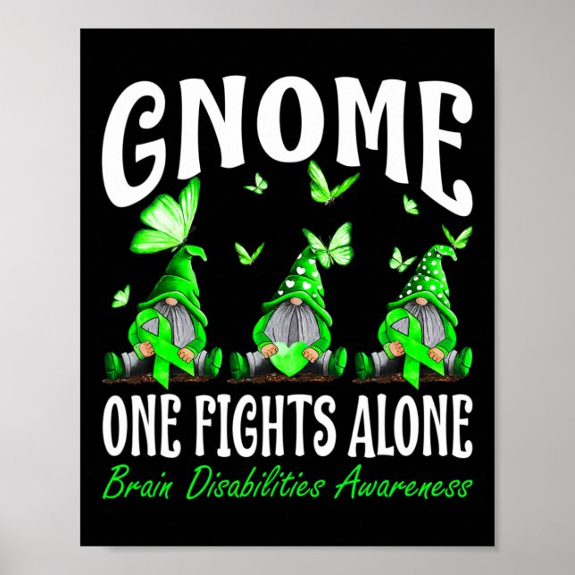 Gnome One Fights Alone Brain Disabilities Awarenes Poster (Front)