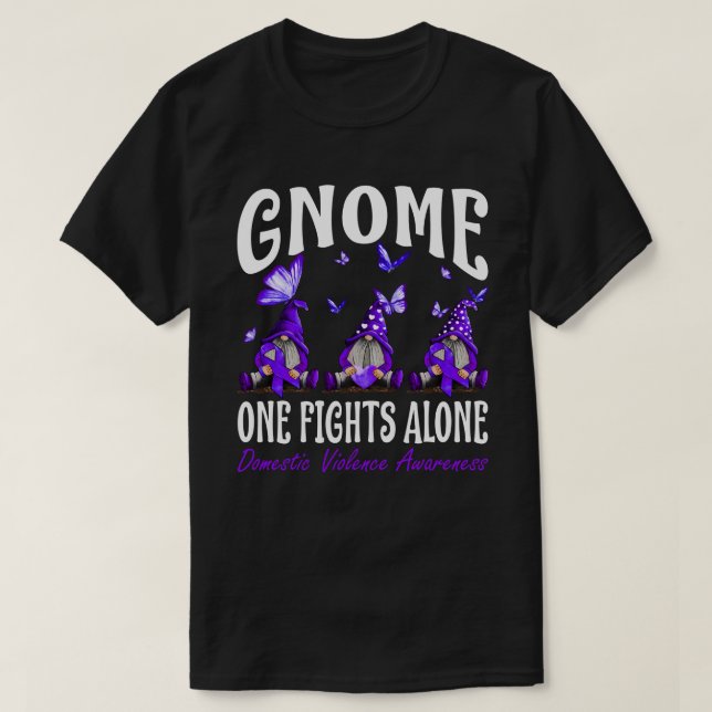 Gnome One Fights Alone Domestic Violence Awareness T-Shirt (Design Front)