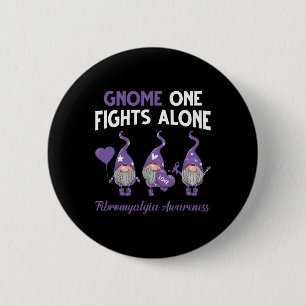 Gnome One Fights Alone Fibromyalgia Awareness Mont 6 Cm Round Badge
