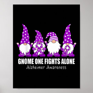 Gnome One Fights Alone Heimer Awareness Purple Rib Poster