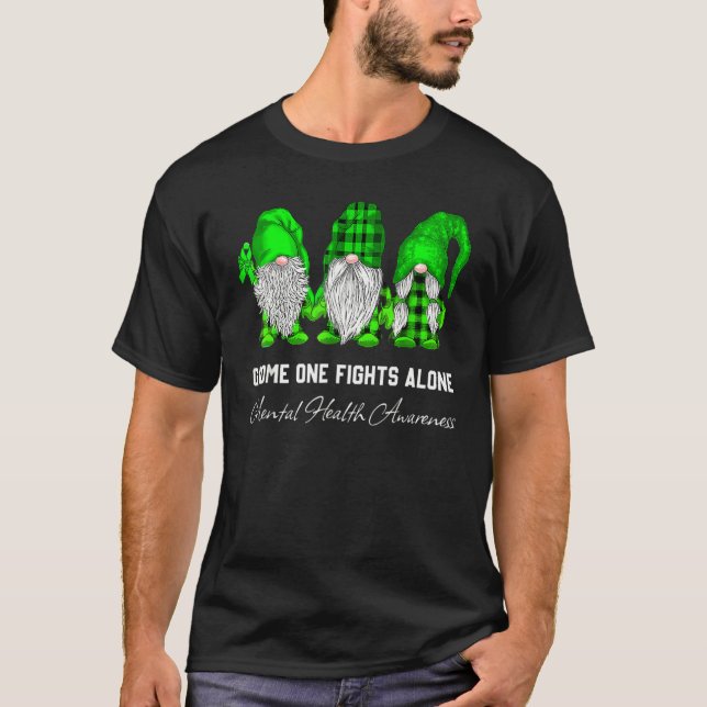Gnome One Fights Alone Mental Health Awareness Gre T-Shirt (Front)