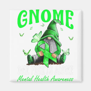 Gnome One Fights Alone Mental Health Awareness Magnet