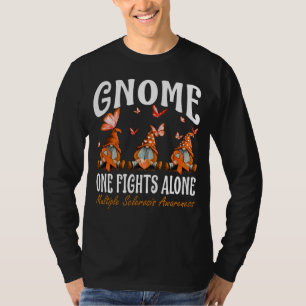 Gnome One Fights Alone Multiple Sclerosis Awarenes T-Shirt