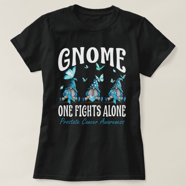 Gnome One Fights Alone Prostate Cancer Awareness T-Shirt (Design Front)