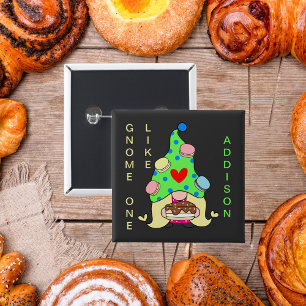 Gnome One Like Your Name Cookies Hat Cake Heart 15 Cm Square Badge