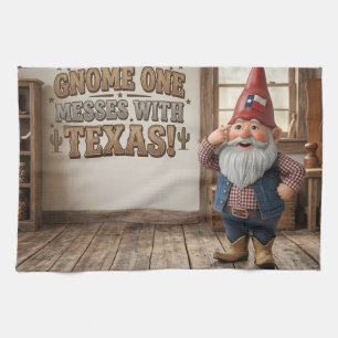 "Gnome One Messes With Texas" Workshop Tea Towel