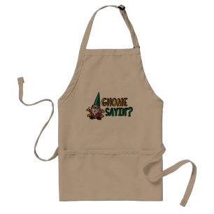 Gnome Sayin’?      Standard Apron