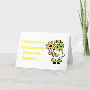 GNOME SAYS I AM THANKFUL FOR **YOU** THANKSGIVING HOLIDAY CARD