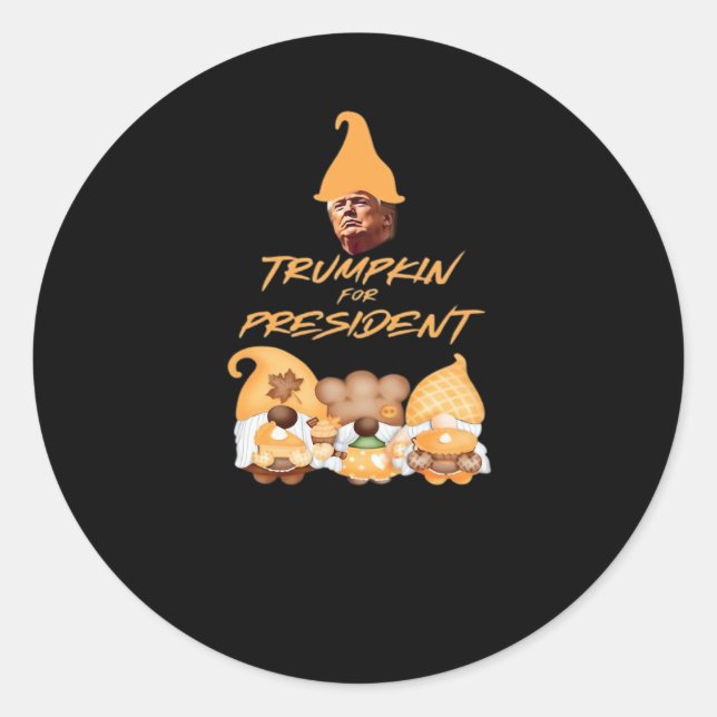 Gnome Sweet Gnome Vote Trumpkin Classic Classic Round Sticker (Front)