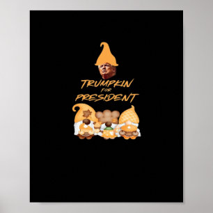 Gnome Sweet Gnome Vote Trumpkin Classic Poster