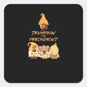 Gnome Sweet Gnome Vote Trumpkin Classic Square Sticker