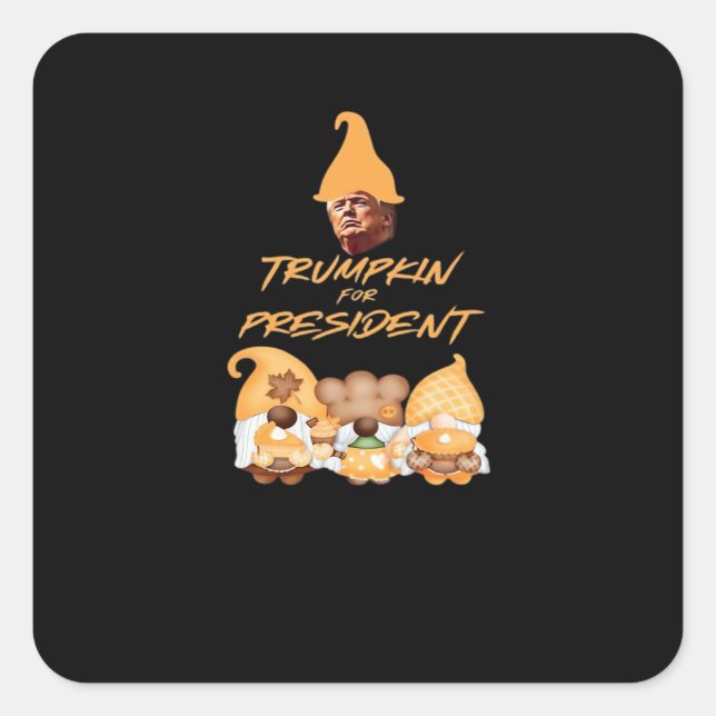 Gnome Sweet Gnome Vote Trumpkin Classic Square Sticker (Front)