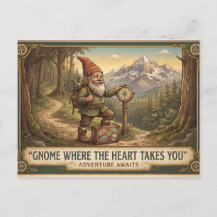 Gnome Where the Heart Takes You Adventure Design Postcard