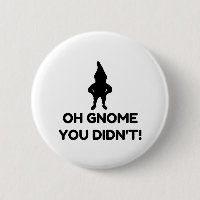 Gnome You Didnt