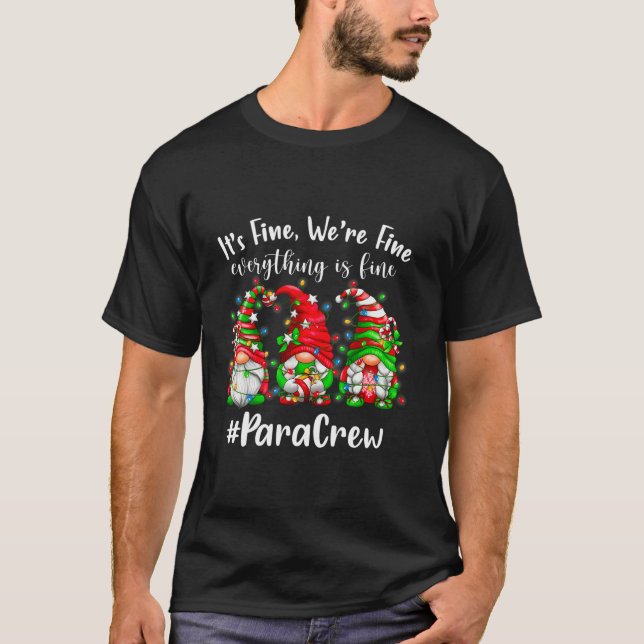 Gnomes Christmas Light I m Fine Everything Is Fine T-Shirt (Front)