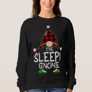 Gnomes Family Christmas Red plaid Pajama SLEEPY Gn Sweatshirt