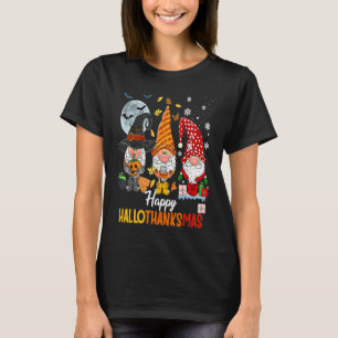 Gnomes  Halloween Merry Christmas Happy Hallothank T-Shirt