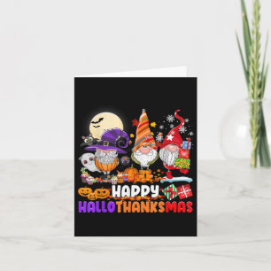 Gnomes Halloween Thanksgiving Christmas Happy Hall Card