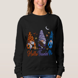 Gnomes Halloween Thanksgiving Christmas Happy Hall Sweatshirt
