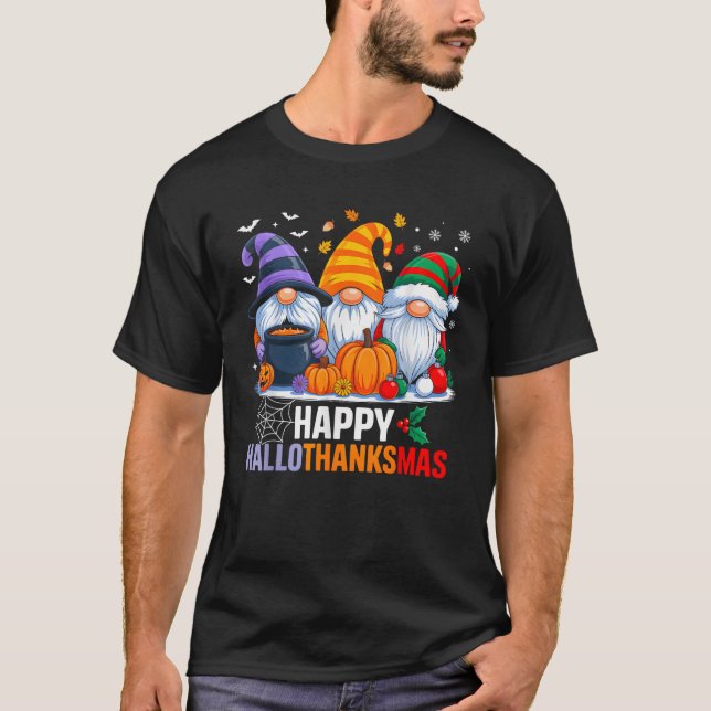Gnomes Halloween Thanksgiving Christmas Happy Hall T-Shirt (Front)