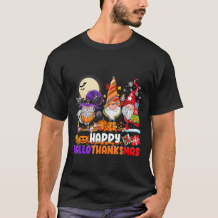 Gnomes Halloween Thanksgiving Christmas Happy Hall T-Shirt