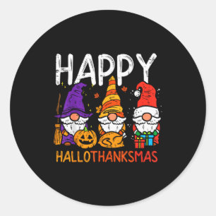 Gnomes Happy Hallothanksmas Halloween Thanksgiving Classic Round Sticker
