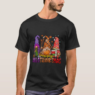 Gnomes Happy Hallothanksmas Halloween Thanksgiving T-Shirt