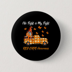 Gnomes His Fight Is My Fight Rsd Crps Awareness Gi 6 Cm Round Badge