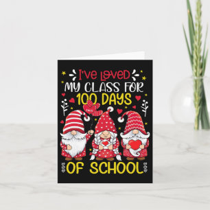 Gnomes I've Loved My Cl For 100 Days Teacher Valen Card
