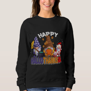 Gnomes Lovers Halloween Merry Christmas Happy Hall Sweatshirt