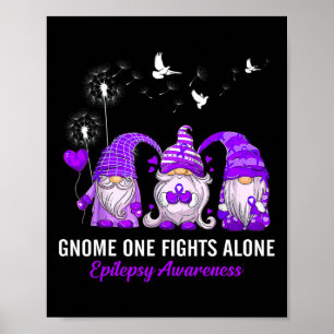 Gnomes One Fights Epilepsy Awareness Alone Epileps Poster