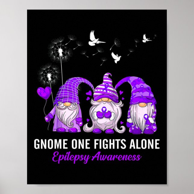 Gnomes One Fights Epilepsy Awareness Alone Epileps Poster (Front)