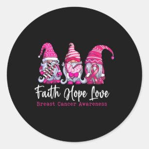 Gnomes Pink Warrior Faith Hope Love Breast Cancer Classic Round Sticker