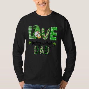 Gnomes Plaid Love Being Called Dad Fun St Patricks T-Shirt