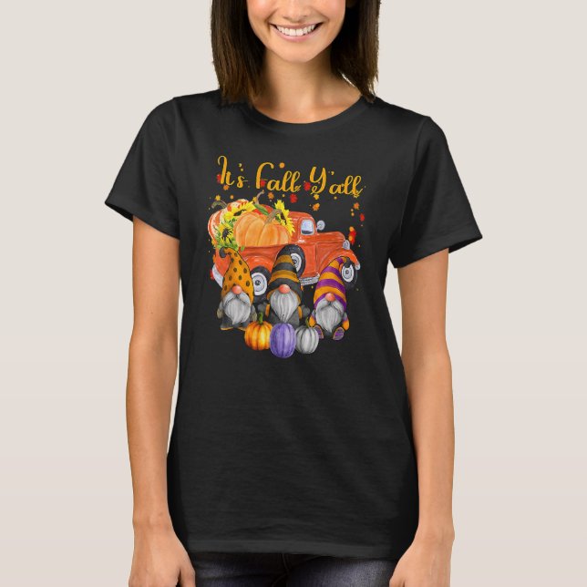 Gnomes Pumpkin It's Fall Y'all Autumn Truck Cute H T-Shirt (Front)